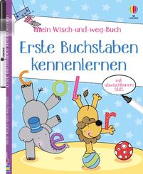 Mein Wisch-und-weg-Buch: Erste Buchstaben kennenlernen