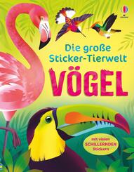 Die gro&szlig;e Sticker-Tierwelt: V&ouml;gel