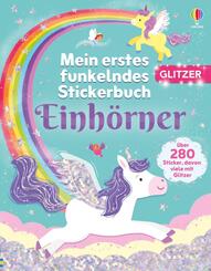 Mein erstes funkelndes Stickerbuch: Einh&ouml;rner