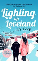 Lighting up Loveland: A Feel-Good Romantic Festive Comedy