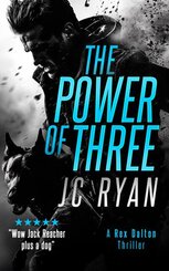 The Power of Three: A Rex Dalton Thriller