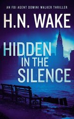 Hidden in the Silence: A Gripping FBI Crime Thriller