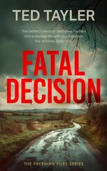 Fatal Decision: A Cold Case Murder Mystery Series