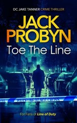 Toe the Line: A Gripping British Crime Thriller with Twists You Won't See Coming