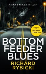 Bottom Feeder Blues: A Sam Laska Crime Thriller
