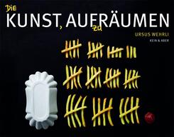 Die Kunst, auf(zu)r&auml;umen