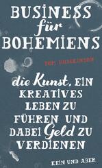 Business f&uuml;r Bohemiens