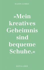 Musenk&uuml;sse. Die t&auml;glichen Rituale ber&uuml;hmter K&uuml;nstlerinnen