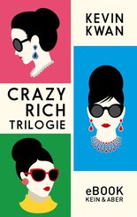 Crazy Rich Trilogie (eBook, ePUB)