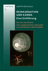 Reinkarnation und Karma. Eine Einf&uuml;hrung
