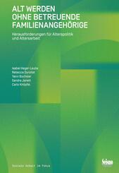 Alt werden ohne betreuende Familienangeh&ouml;rige