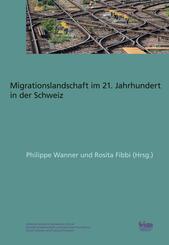 Die Schweizer Migrationslandschaft im 21. Jahrhundert