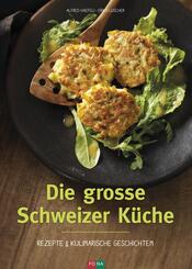 Die grosse Schweizer K&uuml;che