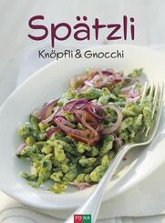Sp&auml;tzli, Kn&ouml;pfli & Gnocchi