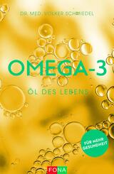 Omega-3 - &Ouml;l des Lebens