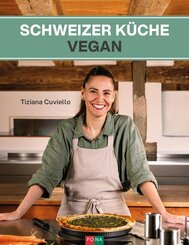 Schweizer K&uuml;che vegan