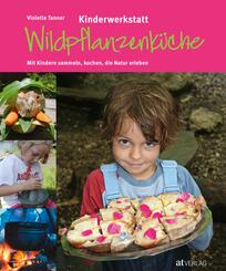 Kinderwerkstatt Wildpflanzenk&uuml;che