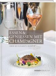 Essen &amp; Geniessen mit Champagner