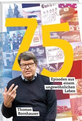 75 Episoden aus einem ungew&ouml;hnlichen Leben