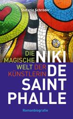 Die magische Welt der K&uuml;nstlerin Niki de Saint Phalle