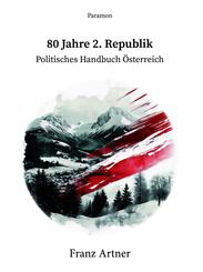 80 Jahre 2. Republik, Politisches Handbuch &Ouml;sterreich