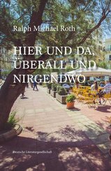 Hier und da, &Uuml;berall und Nirgendwo