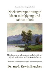 Nackenverspannungen l&ouml;sen mit Qigong und Achtsamkeit