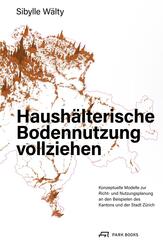 Haush&auml;lterische Bodennutzung vollziehen