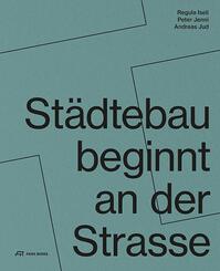 St&auml;dtebau beginnt an der Strasse