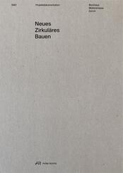 Neues Zirkul&auml;res Bauen
