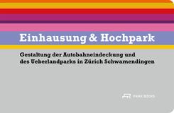 Einhausung & Hochpark