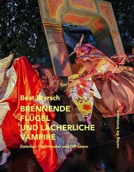 Brennende Fl&uuml;gel und l&auml;cherliche Vampire