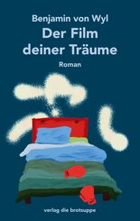 Der Film deiner Tr&auml;ume