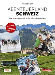 Abenteuerland Schweiz (eBook, PDF)