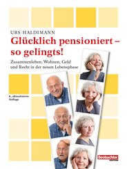 Glücklich pensioniert - so gelingts! (eBook, PDF)
