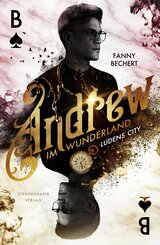 Andrew im Wunderland (Band 1): Ludens City (eBook, ePUB)