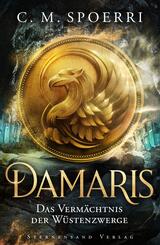 Damaris: Das Verm&auml;chtnis der W&uuml;stenzwerge