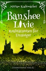 Banshee Livie (Band 6): Realitätsreisen für Einsteiger (eBook, ePUB)