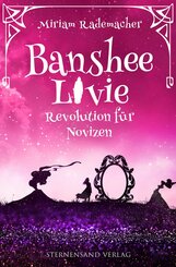 Banshee Livie (Band 7): Revolution für Novizen (eBook, ePUB)