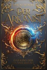 Der Arkanist (Band 2)