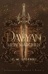 Davyan (Band 4): Mein M&auml;rchen
