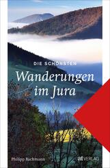 Die sch&ouml;nsten Wanderungen im Jura
