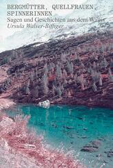 Bergm&uuml;tter, Quellfrauen, Spinnerinnen