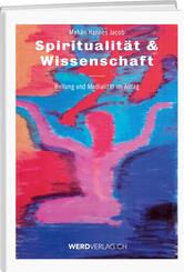 Spiritualit&auml;t & Wissenschaft