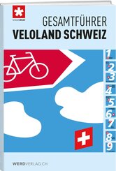 Gesamtf&uuml;hrer Veloland Schweiz