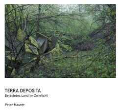 Peter Maurer - Terra Deposita