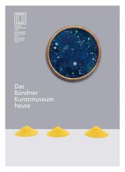 Das B&uuml;ndner Kunstmuseum heute