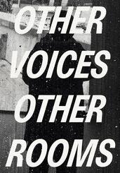 Other Voices, Other Rooms