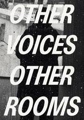 Other Voices, Other Rooms