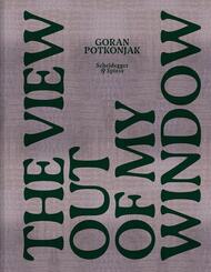 The View Out of My Window